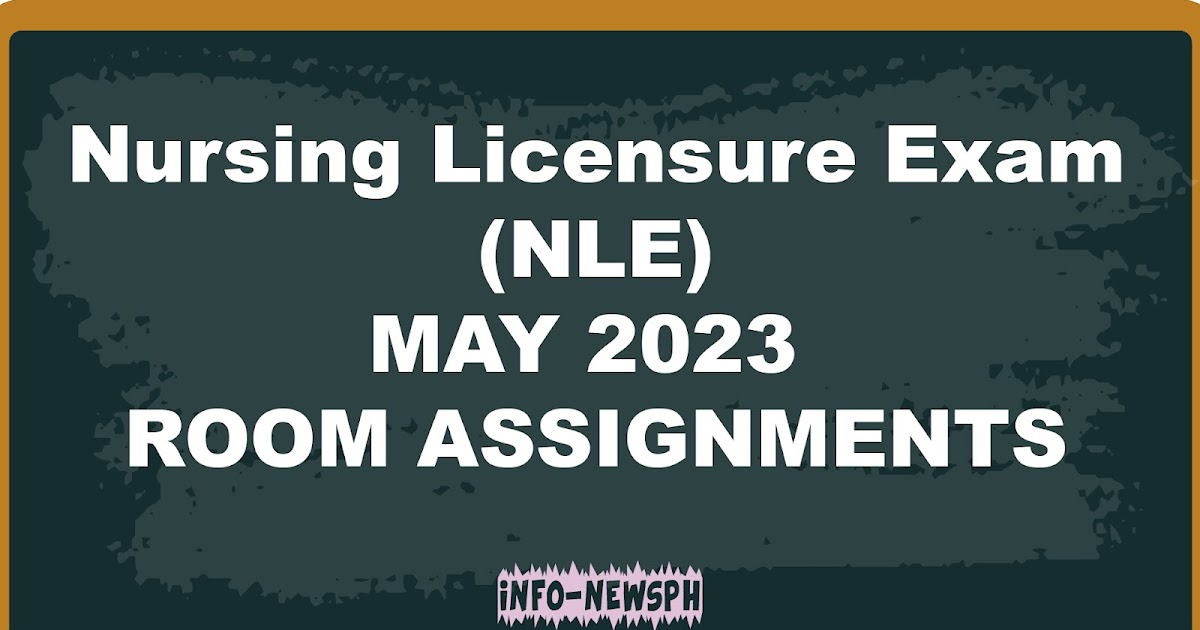 nle room assignment may 2023 manila
